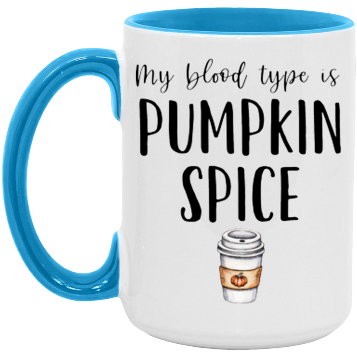 My Blood Type Is Pumpkin Spice Mug