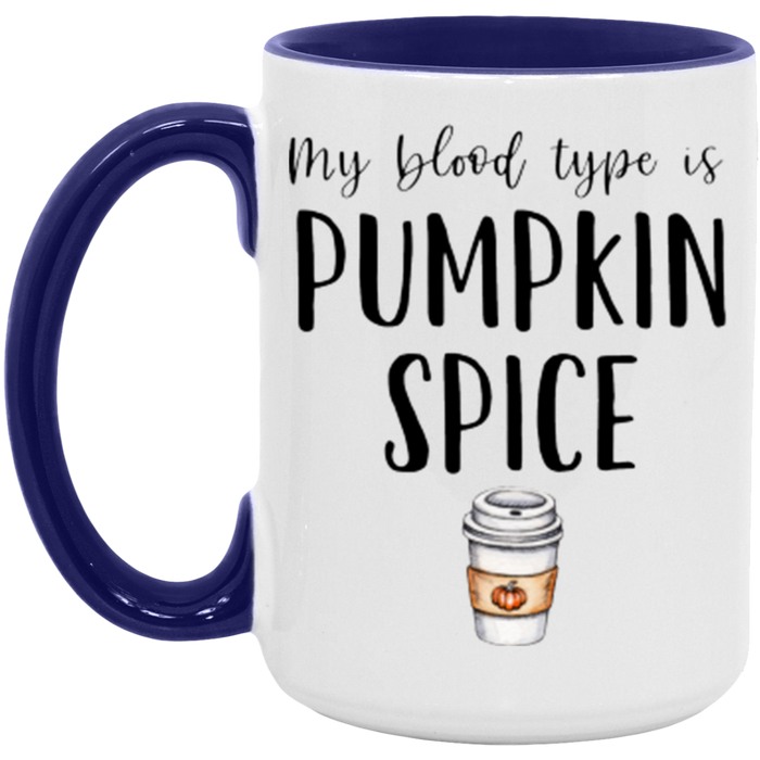 My Blood Type Is Pumpkin Spice Mug
