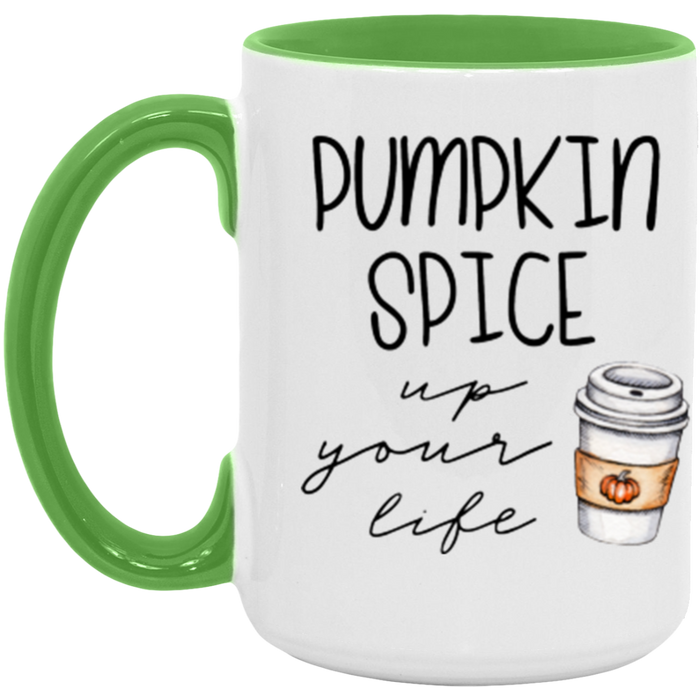 Pumpkin Spice Up Your Life Mug