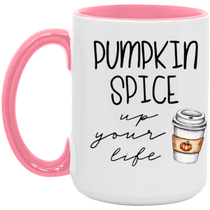 Pumpkin Spice Up Your Life Mug