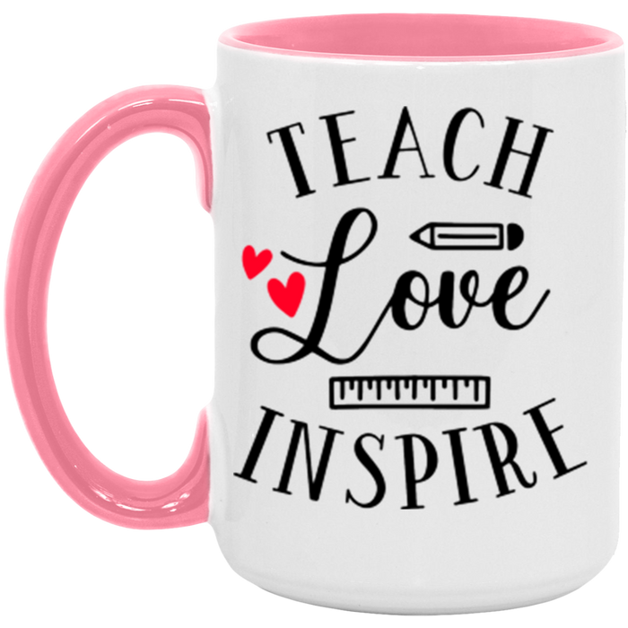 Teach Love Inspire Mug