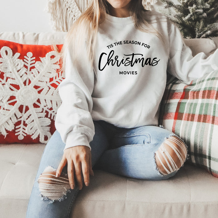 Tis The Season For Christmas Movies Sweatshirt