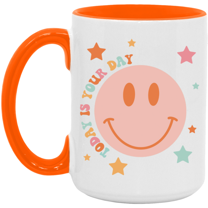 Today Is Your Day Smiley Mug