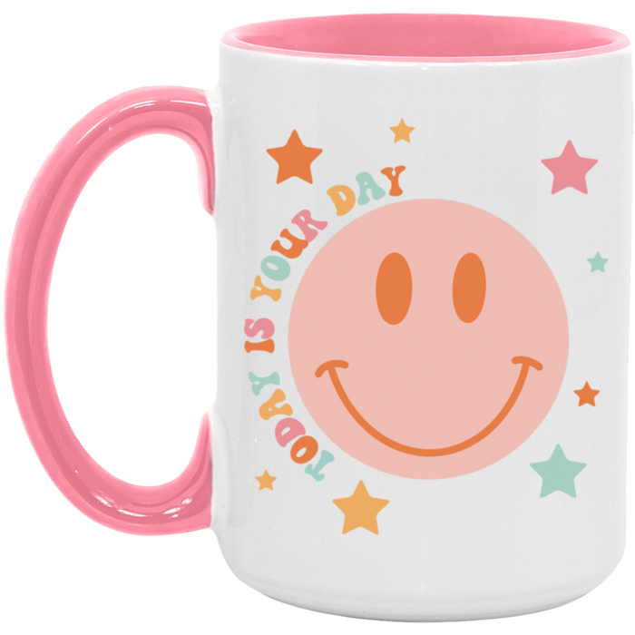 Today Is Your Day Smiley Mug