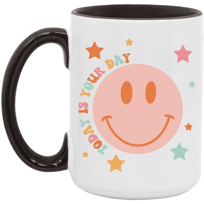 Today Is Your Day Smiley Mug