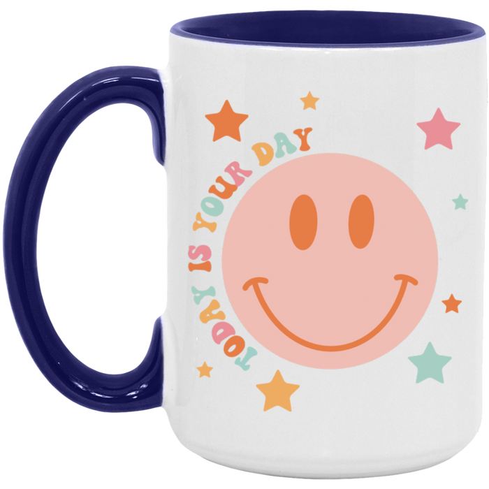 Today Is Your Day Smiley Mug