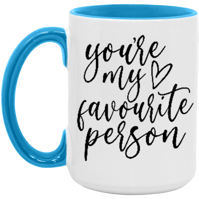 You're My Favourite Person Mug